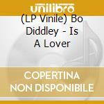 (LP Vinile) Bo Diddley - Is A Lover vinile