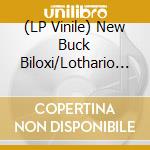 (LP Vinile) New Buck Biloxi/Lothario - Tour Split vinile