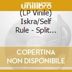 (LP Vinile) Iskra/Self Rule - Split (7') vinile