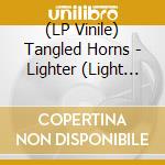 (LP Vinile) Tangled Horns - Lighter (Light Blue) vinile