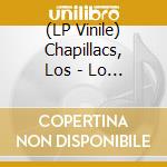 (LP Vinile) Chapillacs, Los - Lo Bueno, Lo Malo, Lo Feo (Orange/Black Splatter) lp vinile