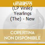 (LP Vinile) Yearlings (The) - New vinile