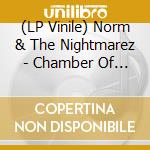 (LP Vinile) Norm & The Nightmarez - Chamber Of Chills vinile
