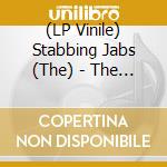 (LP Vinile) Stabbing Jabs (The) - The Stabbing Jabs vinile