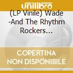 (LP Vinile) Wade -And The Rhythm Rockers Curtiss - Electric's Theme vinile