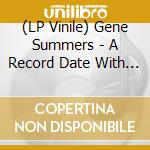 (LP Vinile) Gene Summers - A Record Date With The Rebels vinile