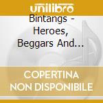 Bintangs - Heroes, Beggars And Kings cd