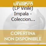 (LP Vinile) Impala - Coleccion Instromundial vinile
