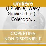 (LP Vinile) Wavy Gravies (Los) - Coleccion Instromundial vinile