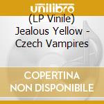 (LP Vinile) Jealous Yellow - Czech Vampires vinile