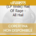 (LP Vinile) Hail Of Rage - All Hail vinile