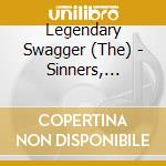 Legendary Swagger (The) - Sinners, Harlots & Hooligans cd