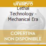 Lethal Technology - Mechanical Era cd