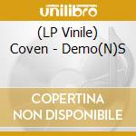 (LP Vinile) Coven - Demo(N)S vinile