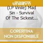 (LP Vinile) Mad Sin - Survival Of The Sickest (Orange/Yellow Swirl Vinyl) vinile