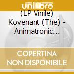 (LP Vinile) Kovenant (The) - Animatronic (White Vinyl) vinile
