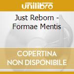 Just Reborn - Formae Mentis cd