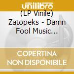 (LP Vinile) Zatopeks - Damn Fool Music (Twilight Blue/Green) vinile