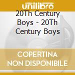 20Th Century Boys - 20Th Century Boys cd