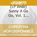 (LP Vinile) Sunny A Go Go, Vol. 1 / Various (Yellow) vinile