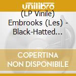 (LP Vinile) Embrooks (Les) - Black-Hatted Lady vinile