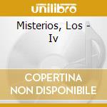 Misterios, Los - Iv cd