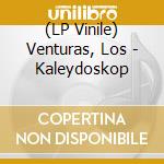 (LP Vinile) Venturas, Los - Kaleydoskop vinile