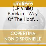 (LP Vinile) Boudain - Way Of The Hoof (Purple) vinile