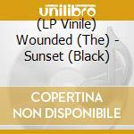 (LP Vinile) Wounded (The) - Sunset (Black) vinile