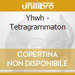 Yhwh - Tetragrammaton cd