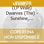 (LP Vinile) Dwarves (The) - Sunshine, Lollipops And Churros vinile