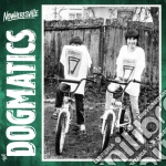 (LP Vinile) Dogmatics (The) - Nowheresville vinile