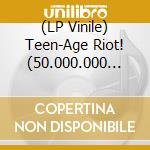 (LP Vinile) Teen-Age Riot! (50.000.000 Delinquents Can't Be Wrong) / Various cd
