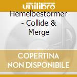 Hemelbestormer - Collide & Merge cd