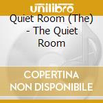 Quiet Room (The) - The Quiet Room cd