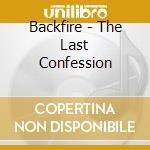 Backfire - The Last Confession cd