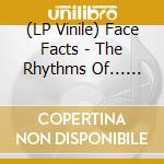 (LP Vinile) Face Facts - The Rhythms Of... (Green Vinyl) vinile