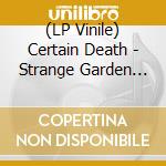 (LP Vinile) Certain Death - Strange Garden (Silver/Whie/Black Splatter) vinile