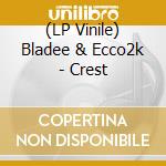 (LP Vinile) Bladee & Ecco2k - Crest vinile