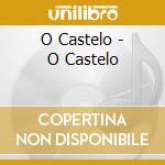 O Castelo - O Castelo cd