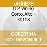 (LP Vinile) Corto.Alto - 30108 vinile
