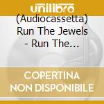 (Audiocassetta) Run The Jewels - Run The Jewels 2 cd