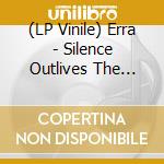 (LP Vinile) Erra - Silence Outlives The Earth (Ultra Clear Vinyl) vinile