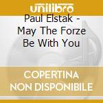 Paul Elstak - May The Forze Be With You cd