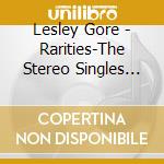 Lesley Gore - Rarities-The Stereo Singles Collection-23 Cuts-15 cd