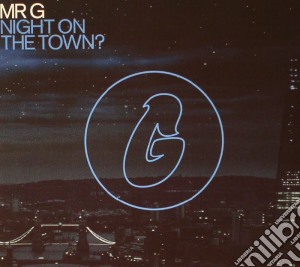 Mr. G - Night On The Town (Cd+Dvd) cd musicale di Mr. G