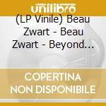 (LP Vinile) Beau Zwart - Beau Zwart - Beyond Two Souls Ep vinile