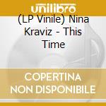 (LP Vinile) Nina Kraviz - This Time vinile