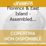 Florence & East Island - Assembled 019-020 cd musicale di Florence & East Island