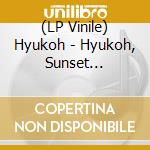 (LP Vinile) Hyukoh - Hyukoh, Sunset Rollercoaster - Aaa vinile